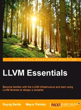 预订 LLVM Essentials LLVM的必需品: 9781785280801