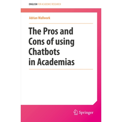 预订 The Pros and Cons of Using Chatbots 聊天机器人使用利弊: 9783032001788