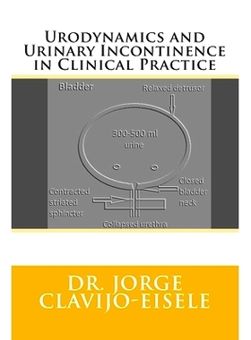 预订 Urodynamics and Urinary Incontinence in Clinical Practice: 9780993176067