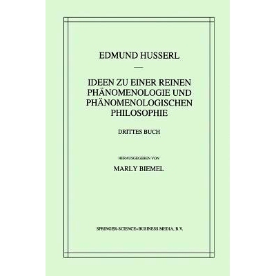 预订 Ideen zu einer reinen Phänomenologie und phänomenologischen Philosophie: Die Phänomenologie und die Fundamente d