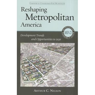 Opportunities Reshaping Trends 预订 2030年 America 重塑美国大都会： Metropolitan 发展趋势与机 Development 2030 and