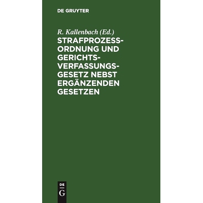 预订 Strafprozeßordnung und Gerichtsverfassungsgesetz nebst ergänzenden Gesetzen: Textausgabe mit Sachregister: 978311