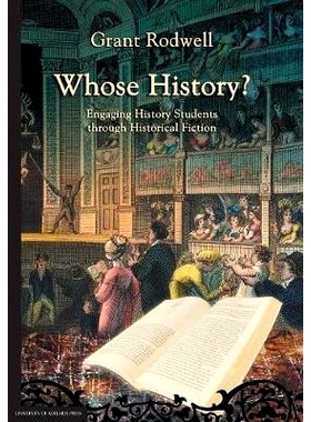 预订 Whose History?: Engaging History Students through Historical Fiction: 9781922064516