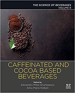 【预售】(Engineering of) Caffeinated and cocoa based beverages