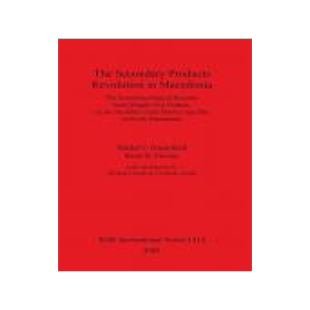 [预订]The Secondary Products Revolution in Macedonia 9781841717135