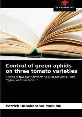 [预订]Control of green aphids on three tomato varieties 9786203643947