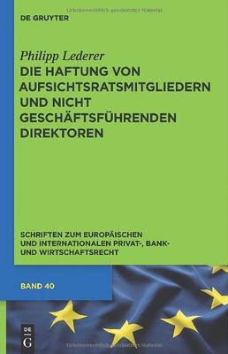 【预订】Die Haftung von Aufsichtsratsmitgliedern und nicht geschäftsführen 9783110261028