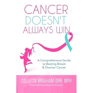 Always 9781942838500 Ovarian Cancer Doesn’t Beating Win 预订 Comprehensive Breast Guide