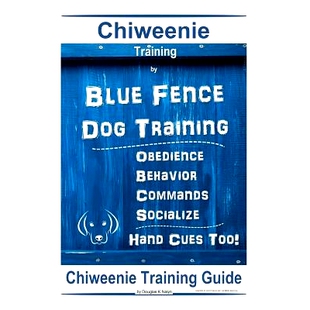 Blue Obedience Chiweenie Cues 预订 Hand Fence Training Commands Behavior Dog Too Socialize
