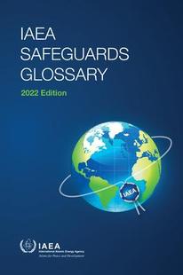 预订 Glossary IAEA Safeguards