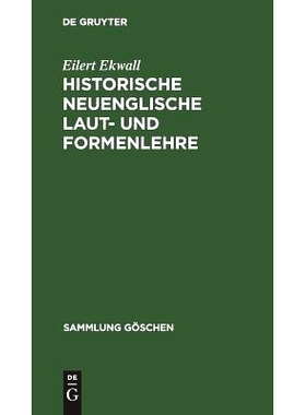 预订 Historische neuenglische Laut- und Formenlehre: 9783111211930