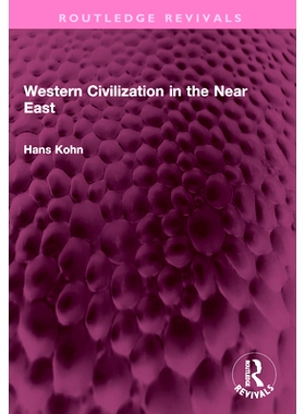 预订 Western Civilization in the Near East 近东的西方文明: 9781032384702