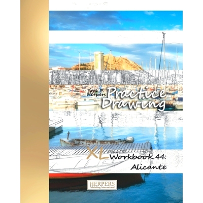 预订 Practice Drawing - XL Workbook 44: Alicante: 9781099867873