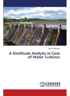 预订 A Similitude Analysis in Case of Water Turbines 水轮机案例的量纲分析: 9783659351464