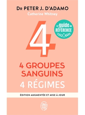预订 4 groupes sanguins, 4 régimes 4种血型，4种饮食: 9782290161128