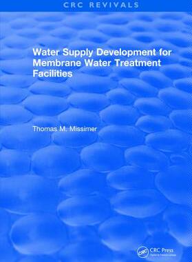 【预订】Water Supply Development for Membrane Water Treatment Facilities