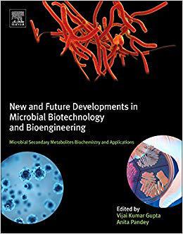 【预售】New and Future Developments in Microbial Biotechnology and Bioengineering