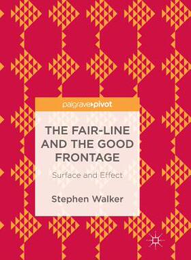 【预订】The Fair-Line and the Good Frontage