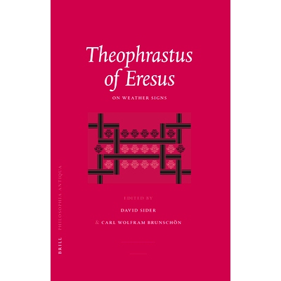 预订 Theophrastus of Eresus: On Weather Signs 塞奥弗拉斯特，104卷，塞奥弗拉斯特：气象: 9789004155930