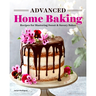 Savory 9781646118632 Baking Mastering Sweet for Home Recipes Bakes 预订 and Advanced