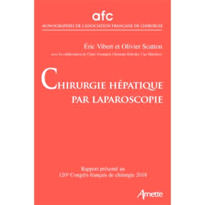 预订 Chirurgie hépatique par laparoscopie : rapport présenté au 120e Congrès français de chirurgie, Paris, 19-21 se