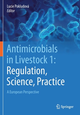 【预订】Antimicrobials in Livestock 1: Regulation, Science, Practice: A European Perspective 9783030467234