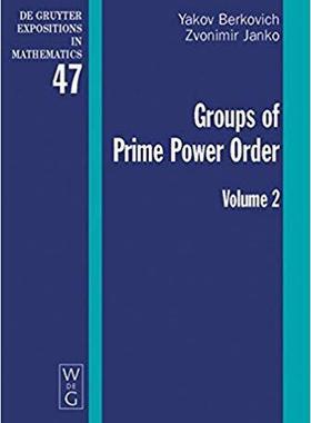 [预订]BERKOVICH/JANKO:GROUPS PRIME POWER ORDER 2   GEM 47 9783110204193