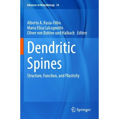 预订 Dendritic Spines: Structure, Function, and Plasticity 树突棘：结构、功能与塑性: 9783031361616