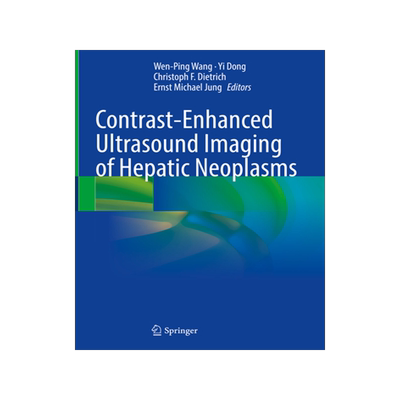 预订 Contrast-Enhanced Ultrasound Imaging of Hepatic Neoplasms