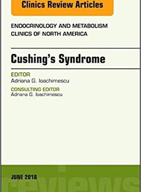 【预售】Cushing’s Syndrome, An Issue of Endocrinology and Metabolism Clinics of North America