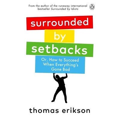 预订 Surrounded by Setbacks: Or, How to Succeed When Everything’s Gone Bad 被挫折包围: 9781785043666