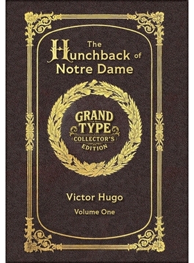预订 Large Print - The Hunchback of Notre Dame, Volume 1 of 2 - Grand Type Collector’s Edition - Matte Hardcover with D