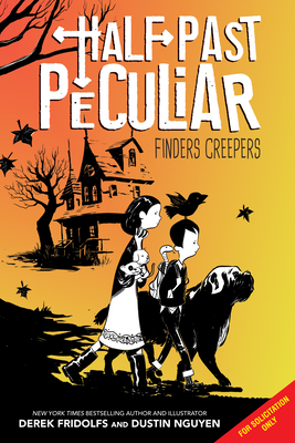 【预订】Finders Creepers (Half Past Peculiar, Book 1), 1