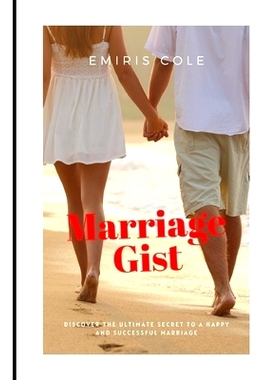 预订 Marriage gist: Discover the ultimate secret to a happy and successful marriage: 9798353340218