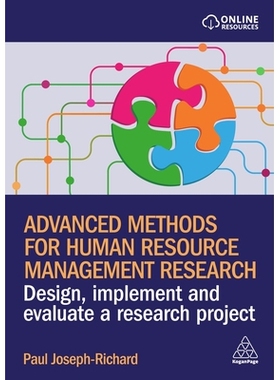 预订 Advanced Methods for Human Resource Management Research: Design, Implement and Evaluate a Research Project: 9781398