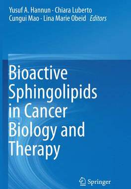预订 Bioactive Sphingolipids in Cancer Biology and Therapy