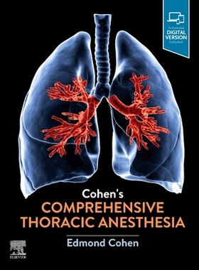 【预订】Cohen’s Comprehensive Thoracic Anesthesia 9780323713016