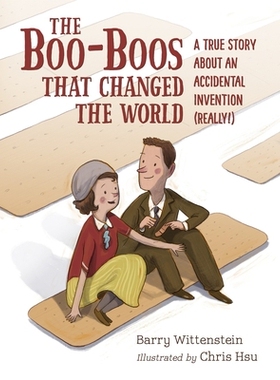 预订 Boo-Boos That Changed the World: A True Story About an Accidental Invention (Really!): 9781580897457