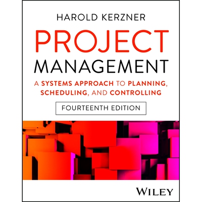 现货 Project Management: A Systems Approach to Planning, Scheduling, and Controlling, 14th Edition 项目管理：规划、调度