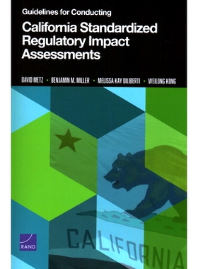 预订 Guidelines for Conducting California Standardized Regulatory Impact Assessments: 9781977412553