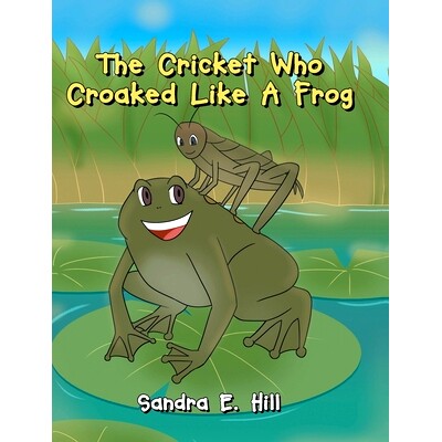 预订 The Cricket Who Croaked Like A Frog: 9781662458828