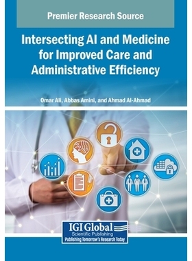 预订 Intersecting AI and Medicine for Improved Care and Administrative Efficiency 将人工智能与医学相结合以提高护理质量和
