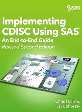 预订 Implementing CDISC Using SAS: An End-to-End Guide, Revised Second Edition: 9781642952650