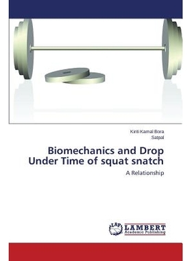 预订 Biomechanics and Drop Under Time of squat snatch: 9783659609121