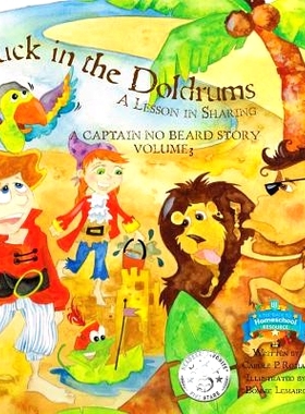 预订 Stuck in the Doldrums: A Lesson in Sharing: A Captain No Beard Story: 9781947188051