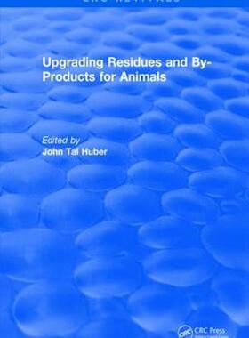 [预订]Upgrading Residues and By-products for Animals 9781315898353