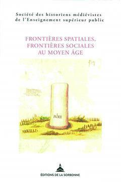 [预订]Frontières spatiales, frontières sociales au Moyen Age 9791035106560