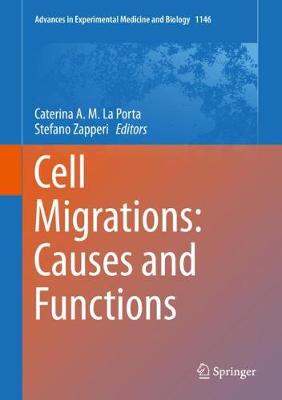 【预订】Cell Migrations: Causes and Functions