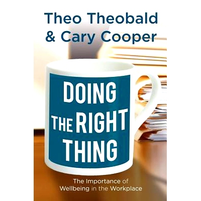 预订 Doing the Right Thing: The Importance of Wellbeing in the Workplace: 9780230298446