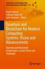 【预订】Quantum and Blockchain for Modern Computing Systems: Vision and Adva 9783031046124